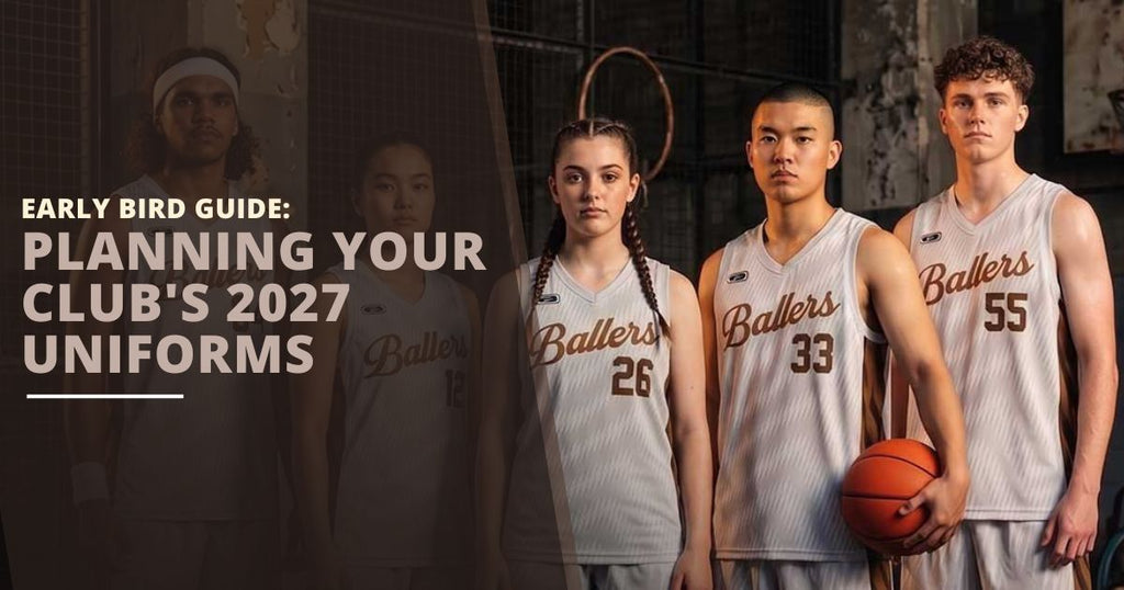 Early Bird Guide: Planning Your Club's 2027 Uniforms